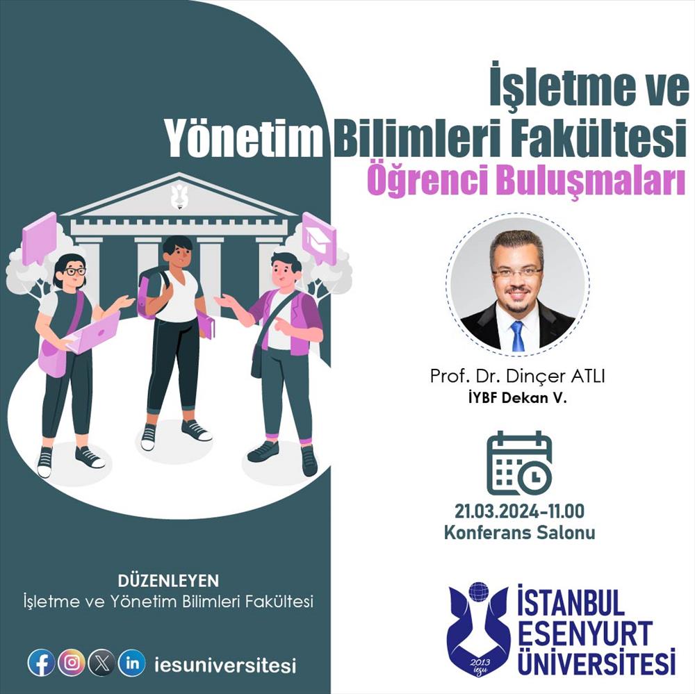 İşletme ve Yönetim Bilimleri Fakültesi Öğrenci Buluşmaları