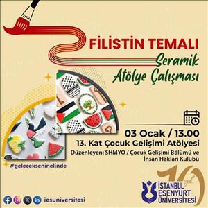 Filistin Temalı Seramik Atölye Çalışması