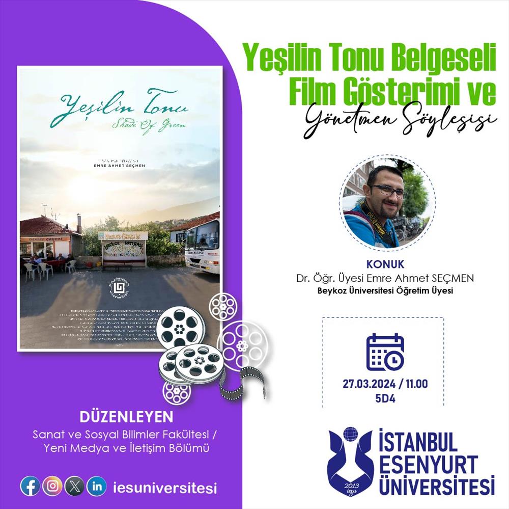 Yeşilin Tonu Belgeseli ve Film Gösterimi ve Yönetmen Söyleşisi